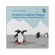 Carla Häfner: Es tanzt ein kleiner Pinguin (+CD) 