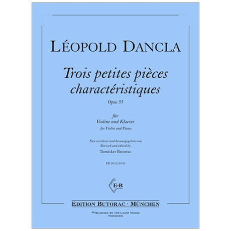 Dancla, L.: Trois petites pieces characteristiques Op. 55 