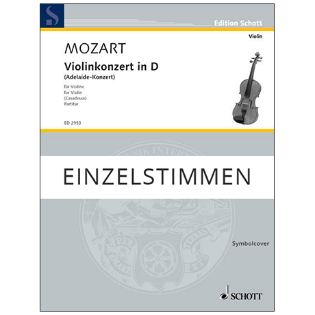 Mozart, W. A. / Casadesus, M.: Violinkonzert in D »Adelaide-Konzert« – Stimmen violon 1