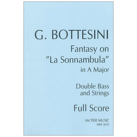 Bottesini, G.: Fantasy on 'La Sonnambula' in A major 