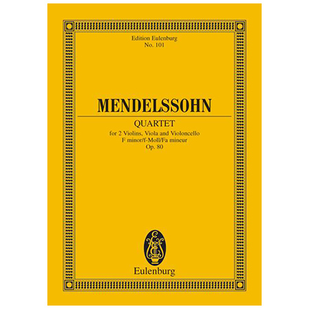 Mendelssohn Bartholdy, F.: Streichquartett f-Moll Op. 80 