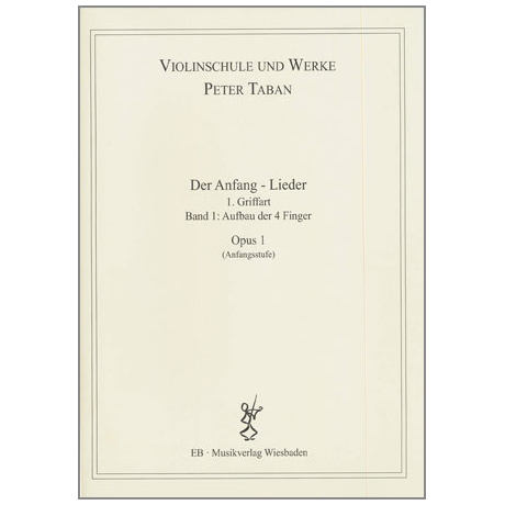Taban, P.: Op. 1: Der Anfang – Lieder Band 1 