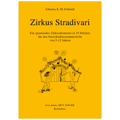 Schmidt, J.K.M.: Zirkus Stradivari  (Kontrabass) 