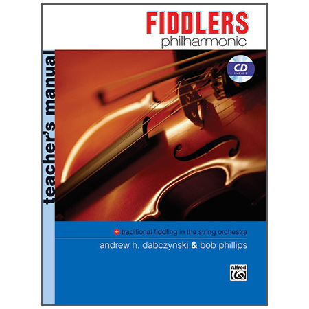 Dabczynski, A. H./Phillips, B.: Fiddlers Philharmonic – Teacher's Manual (+CD) 
