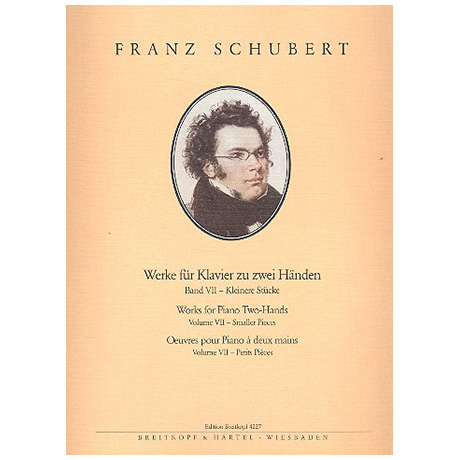 Schubert, F.: Sämtliche Klavierwerke Band VII: Kleinere Stücke 