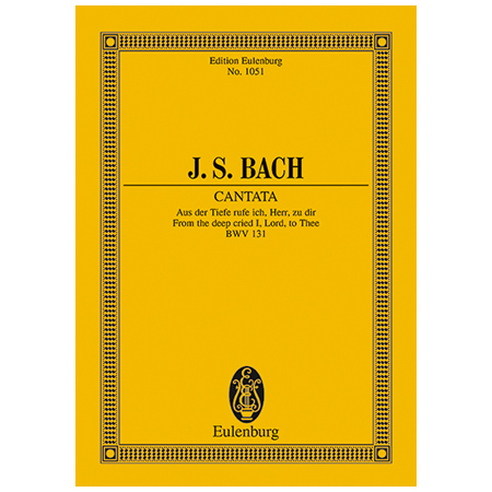 Bach, J. S.: Kantate BWV 131 »Psalm 130« 