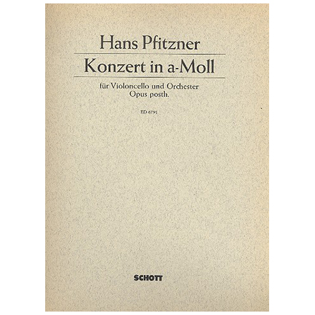 Pfitzner, H.: Violoncellokonzert Op. posth a-Moll 