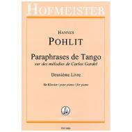 Pohlit, H.: Paraphrases de Tango sur des mélodies de Carlos Gardel Vol. 2 