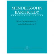 Mendelssohn Bartholdy, F.: 7 Charakterstücke Op. 7 / 6 Kinderstücke Op. 72 