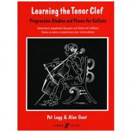 Legg, P. / Gout, A.: Learning the Tenor Clef – Progressive  studies and pieces for cellists 