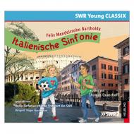 Mendelssohn Bartholdy, F.: Italienische Sinfonie – Hörbuch-CD 