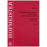 Hill, F.: Vormittag eines Fauns (eine Theaterszene) Fantasie-Sonate für Violine solo 