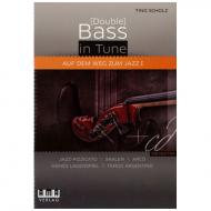 Scholz, T.: [Double] Bass In Tune - Auf dem Weg zum Jazz 1 