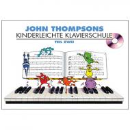 Thompson, J.: Kinderleichte Klavierschule Band 2 (+CD) 