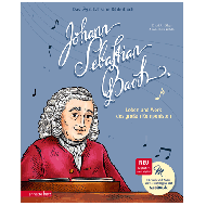 Ekker, E.: Johann Sebastian Bach — Leben und Werk des großen Komponisten (+ CD / Online-Audio) 