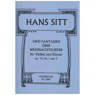 Sitt, H.: 2 Fantasien über Weihnachtslieder Op. 74/1 & Op. 74/3 