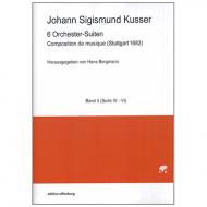 Kusser, J. S.: Composition de musique ? 6 Orchester-Suiten Bd. 2 