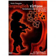 Templin, Niels: Vergnüglich Virtuos: für 1-2 Violinen 