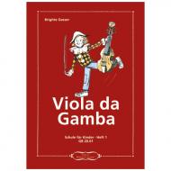 Gasser, B.: Viola da Gamba für Kinder Band 1 