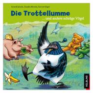 Nicolai, C./Kögel, G.: Die Trottellumme und andere schräge Vögel – Hörbuch-CD 