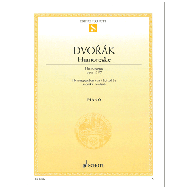 Dvořák, A.: Humoreske Op. 101/7 
