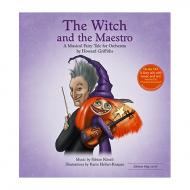 Griffiths, H.: The Witch and the Maestro (+CD) 