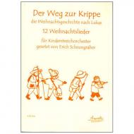 Der Weg zur Krippe - Weihnachtsgeschichte nach Lukas 