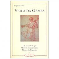 Gasser, B.: Viola da Gamba – Schule für Anfänger 