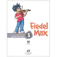 Holzer-Rhomberg, A.: Fiedel-Max für Violine Schule 3 (+Online Audio) 