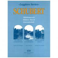 Leggiero - Schubert: Militärmarsch 
