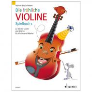 Bruce-Weber, R.: Die fröhliche Violine Band 1 – Spielbuch 