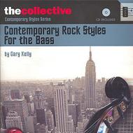 Contemporary Rock Styles: for bass 