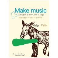 Make music – Tuneful in 4th and 1st position 