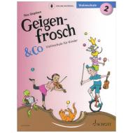 Stephen, R.: Geigenfrosch & Co - Violinschule 2 (+Online Audio) 