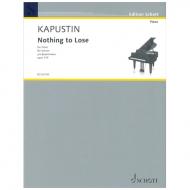 Kapustin, N.: Nothing to Lose 