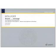 Holliger, H.: Biaute..estrange - Vier Machaut Transkriptionen 