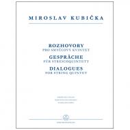 Kubicka, M.: Gespräche für Streichquintett 