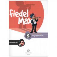 Holzer-Rhomberg, A.: Fiedel-Max. Der große Auftritt 3 für Violine – Klavierbegleitung 