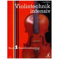 Maerkl, Josef: Violintechnik Intensiv Band 1 