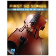 First 50 Songs You Should Play On The Violin 