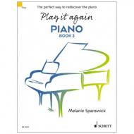Spanswick, M: Play it again: Piano – Book 3 