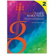Wilson, M. / Wood, P.: Stringtastic Book 2 Violin (+Online Audio) 