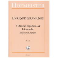 Granados, E.: 3 Danzas espanolas & Intermedio 