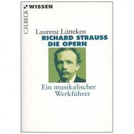 Lütteken, L.: Richard Strauss - Die Opern 
