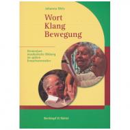 Metz, J.: Wort Klang Bewegung (+CD) 