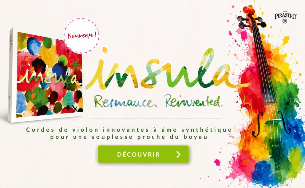 INSULA cordes pour violon de Pirastro chez Paganino >